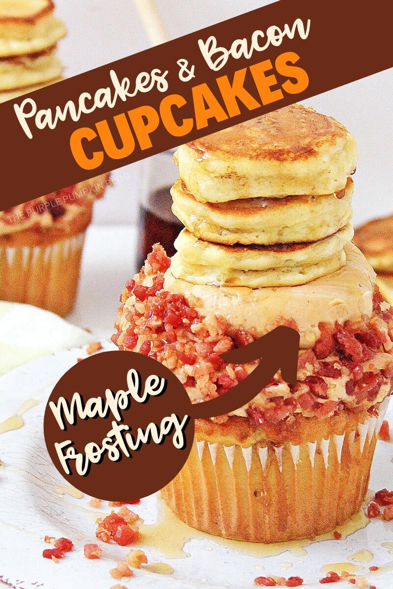 Pancakes & Bacon Cupcakes with Maple Frosting