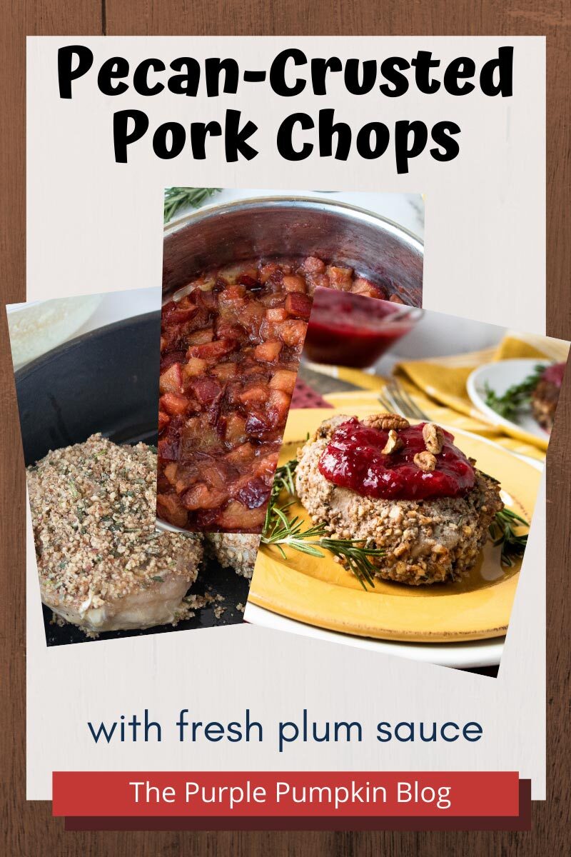 Pecan-Crusted Pork Chops with a Fresh Plum Sauce