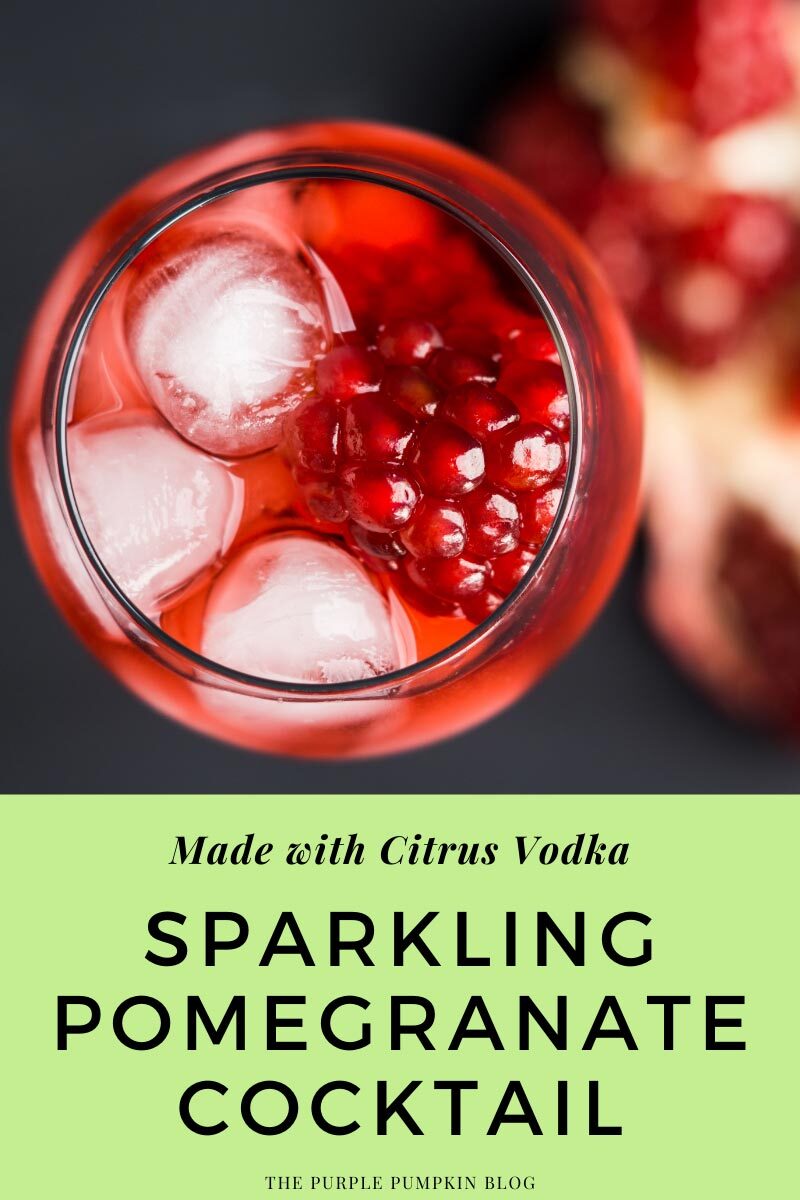 Sparkling Pomegranate Cocktail made with Citrus Vodka
