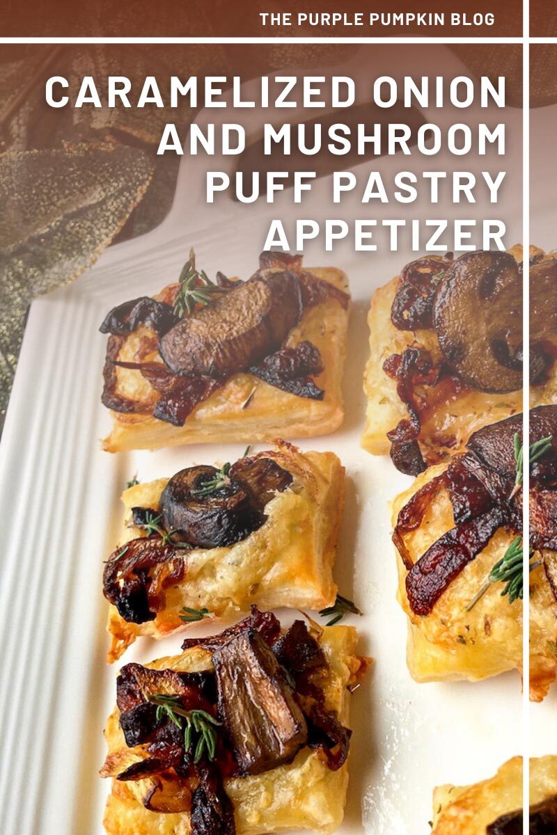 Caramelized Onion and Mushroom Puff Pastry Appetizer