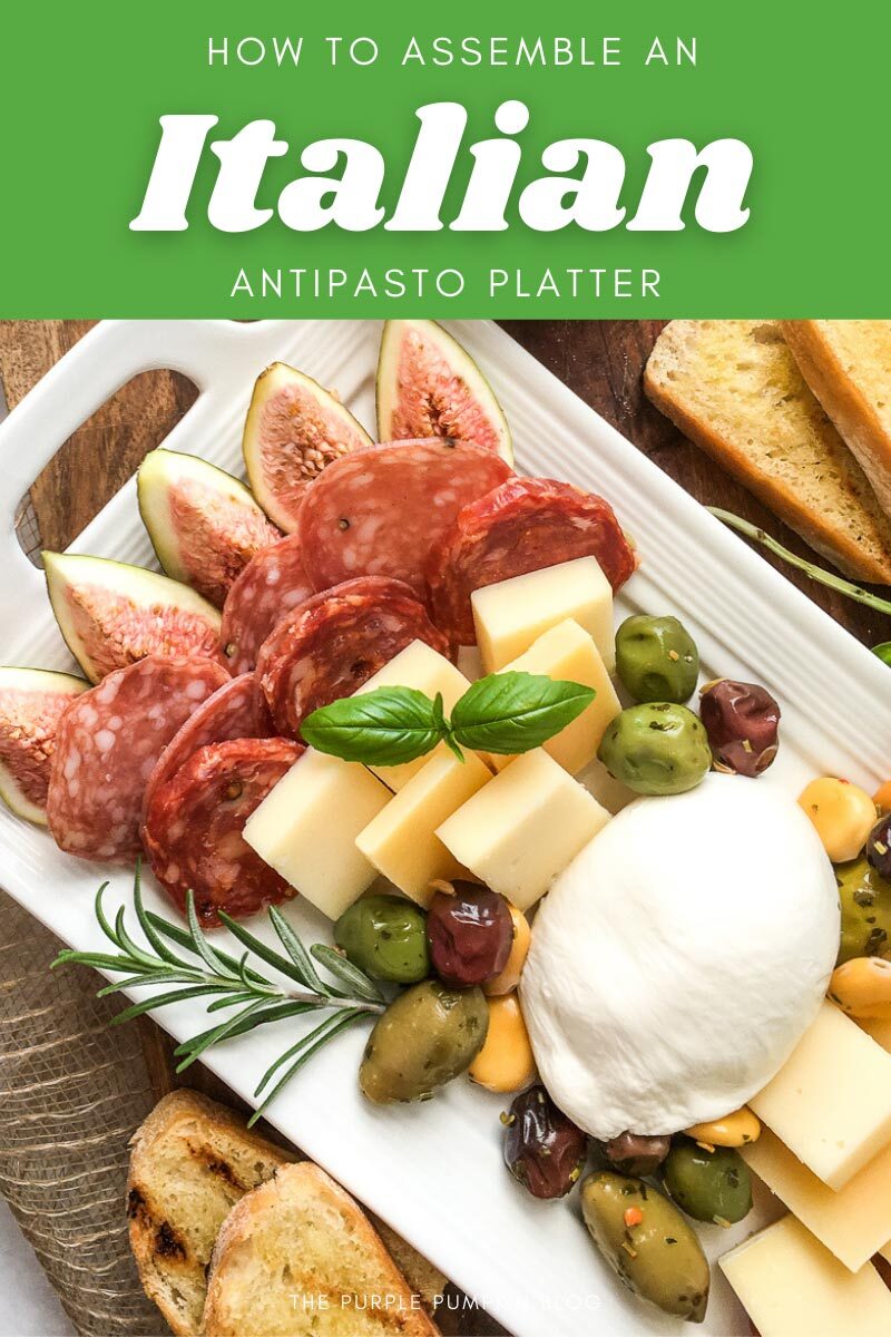 How To Assemble An Italian Antipasto Platter