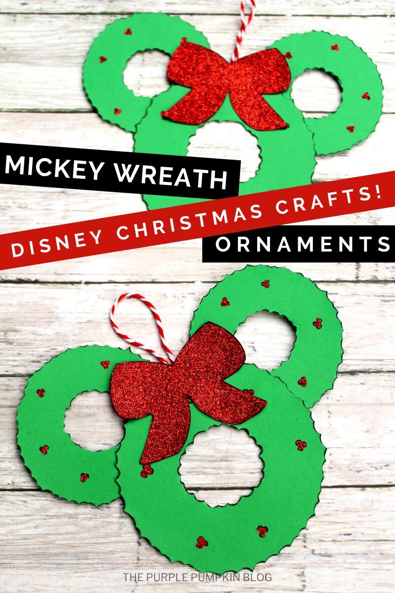 Mickey Wreath Ornaments - Disney Christmas Crafts!