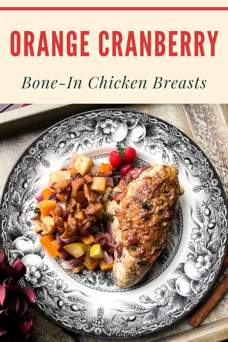 Orange Cranberry Bone-In Chicken Breasts