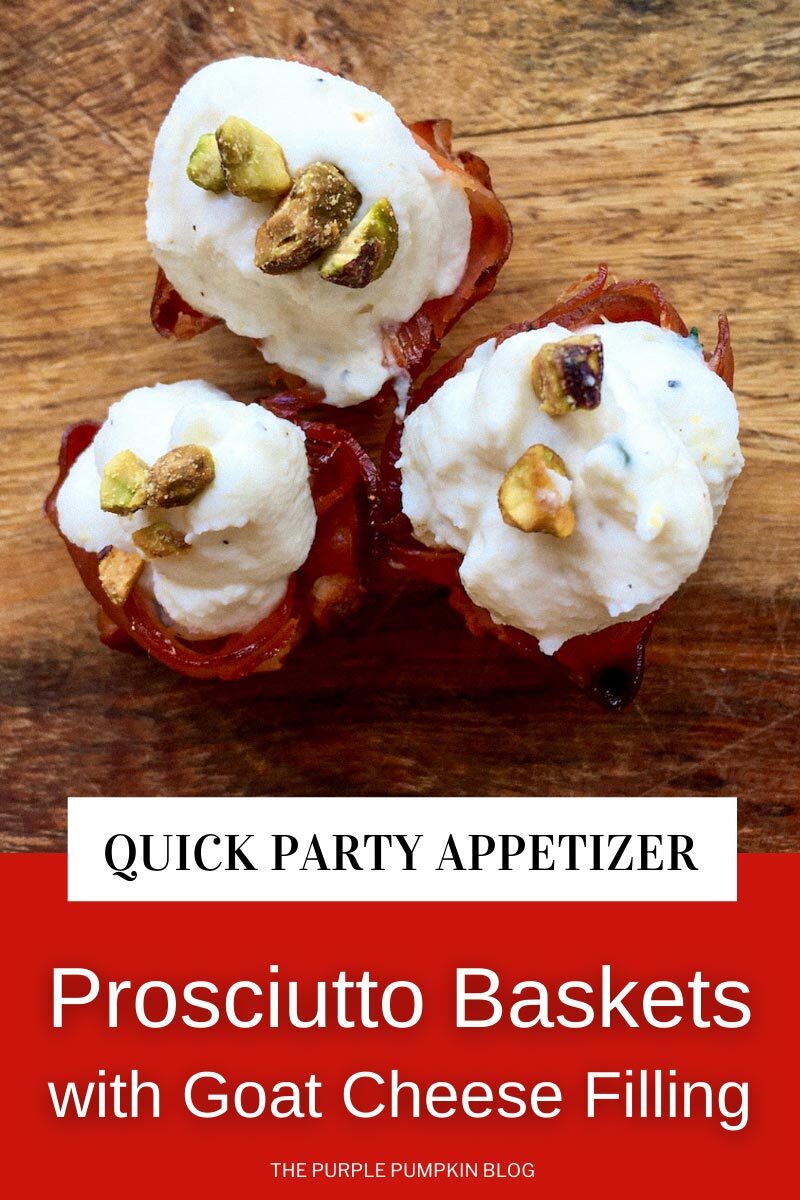 Quick Party Appetizer - Prosciutto Baskets with Goat Cheese Filling