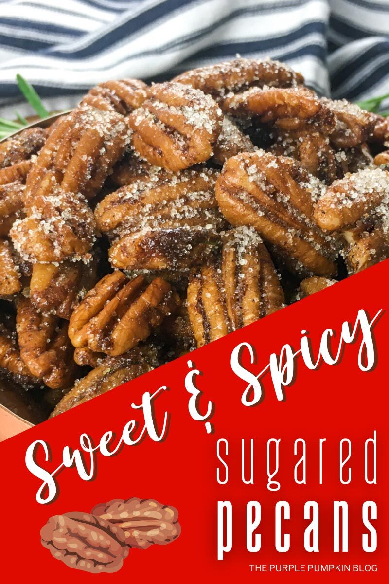 Sweet & Spicy Sugared Pecans