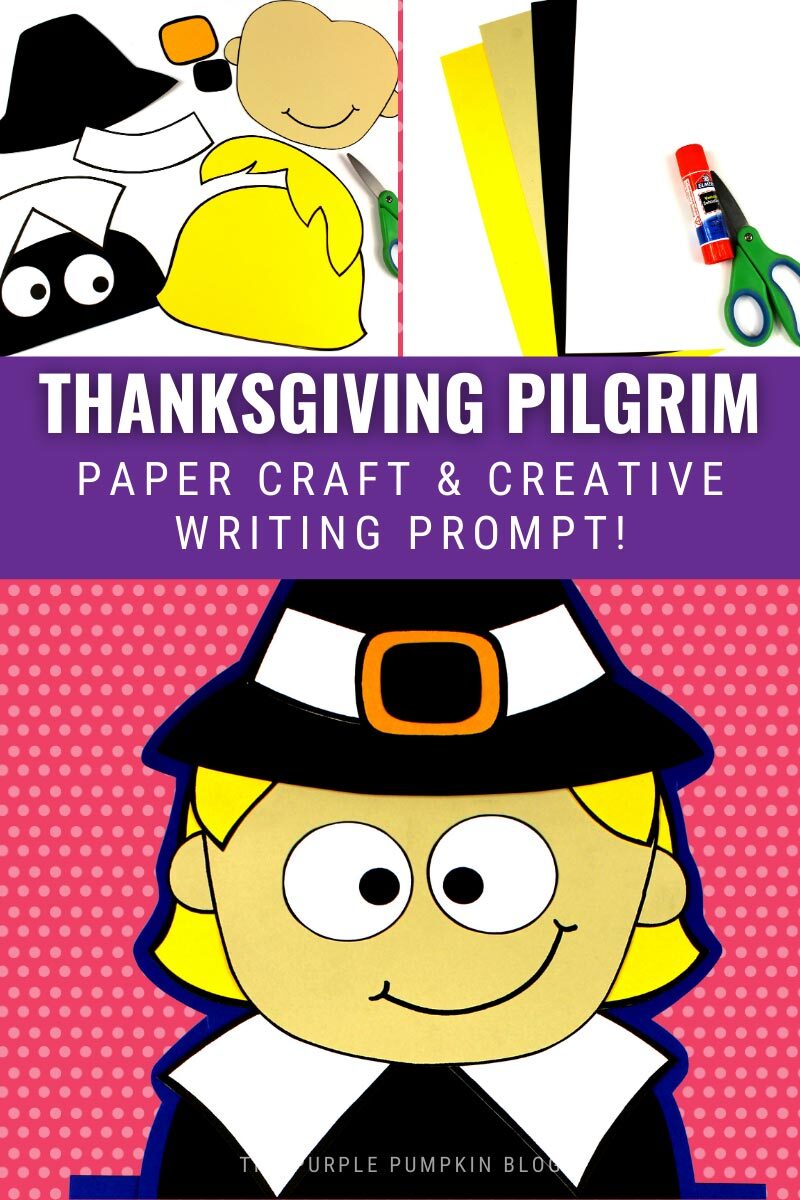 Thanksgiving Pilgrim Paper Craft & Creative Writing Prompt