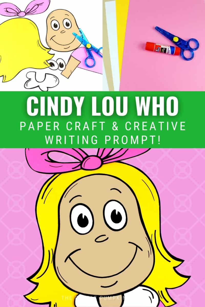 Free Printable Cindy Lou Who Craftivity & Creative Writing Project