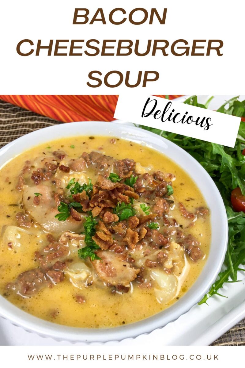 Delicious Bacon Cheeseburger Soup Recipe