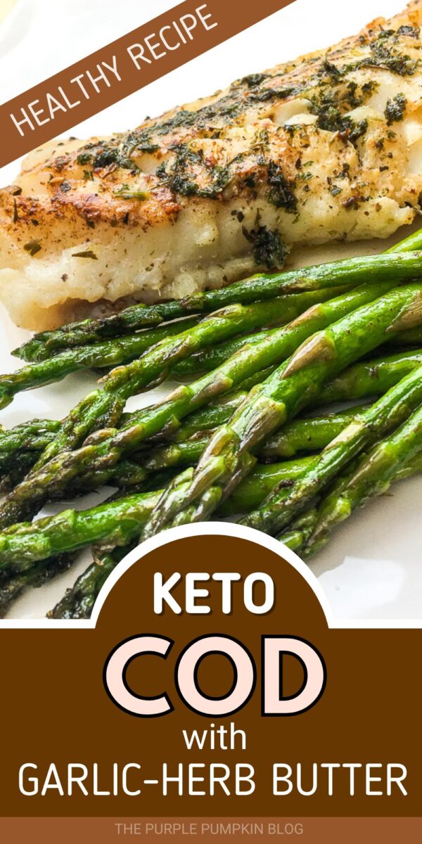 Keto Cod with Garlic Herb Butter - Healthy Recipe