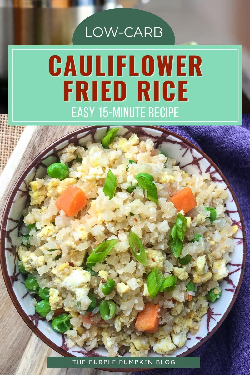 Low-Carb Cauliflower Fried Rice in 15 Minutes