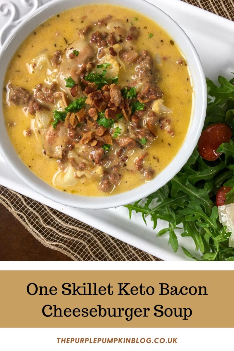 One Skillet Keto Bacon Cheeseburger Soup