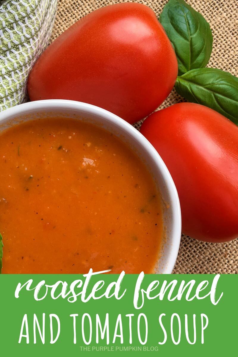 Roasted Fennel and Tomato Soup