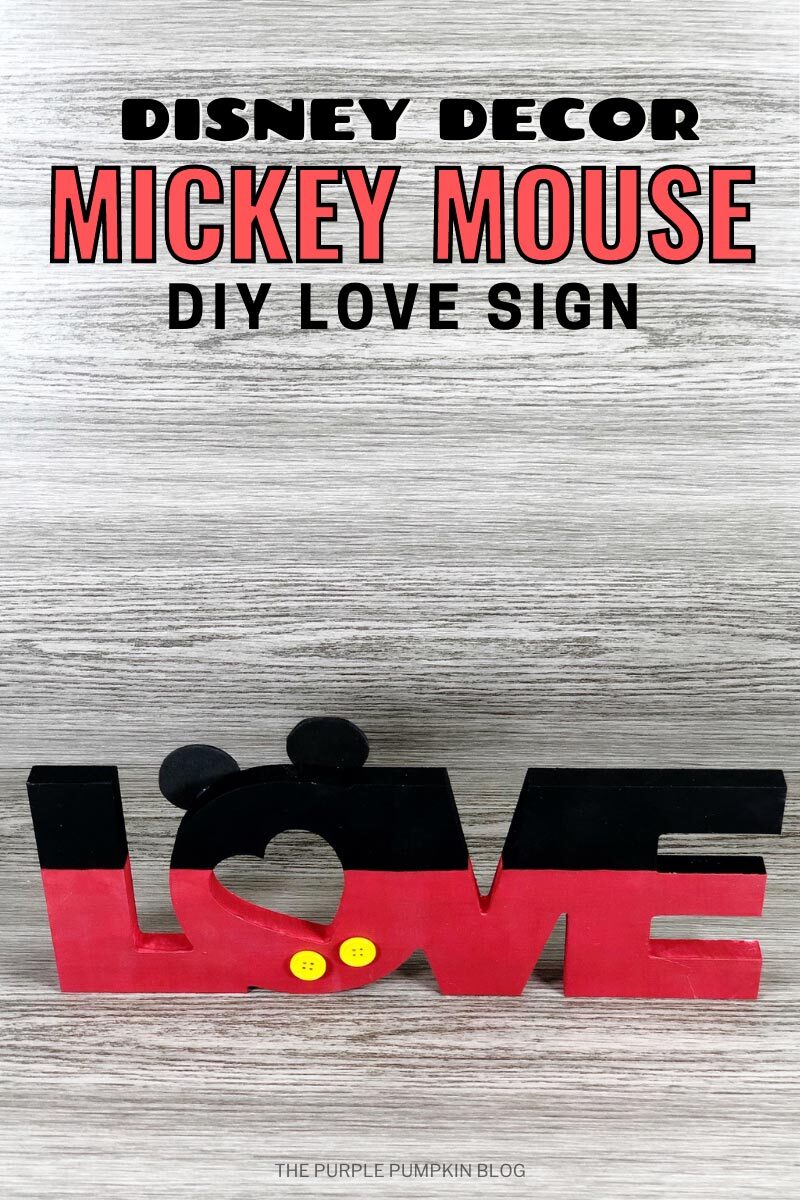 Disney Decor - Mickey Mouse DIY Love Sign