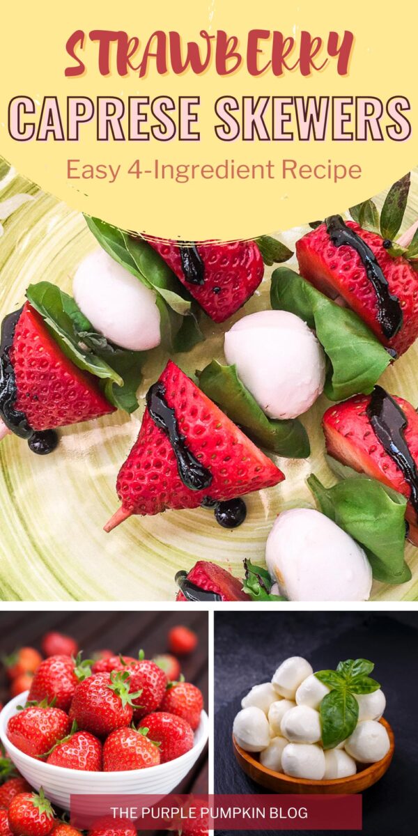 Easy 4-Ingredient Strawberry Caprese Skewers