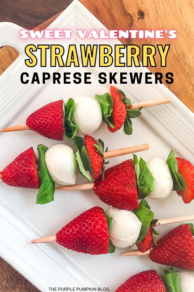 Easy Strawberry Caprese Skewers