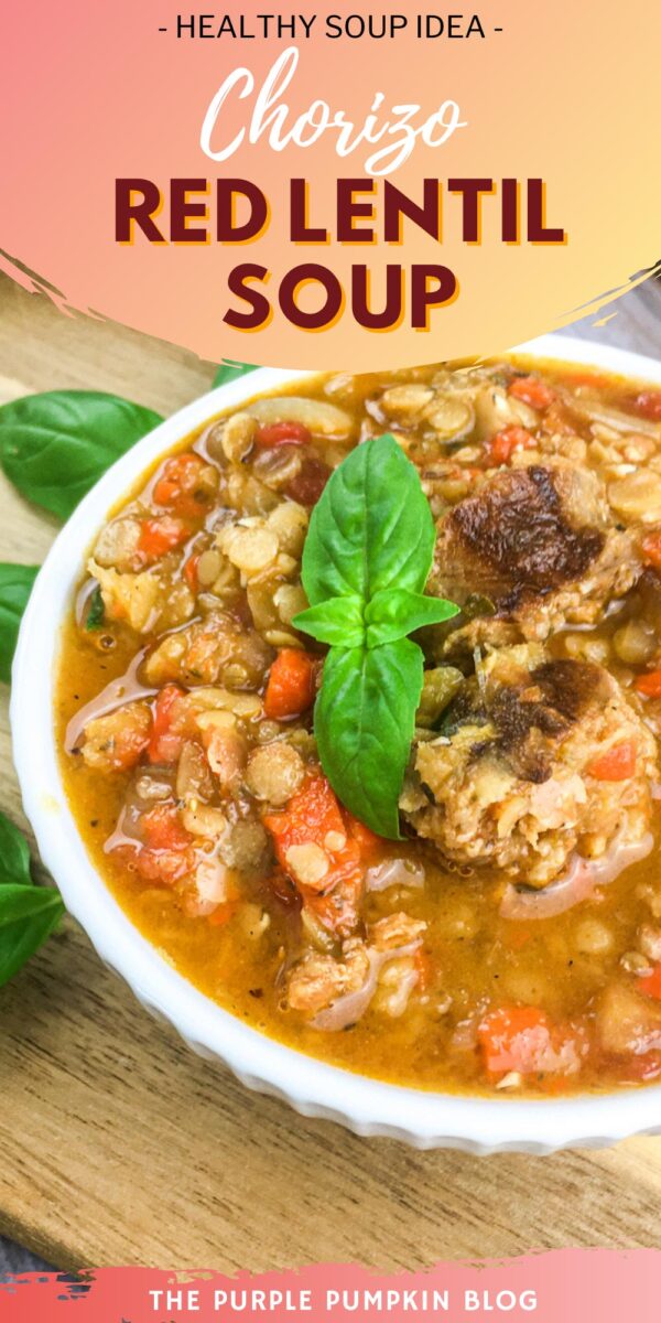 Healthy Chorizo Red Lentil Soup Recipe