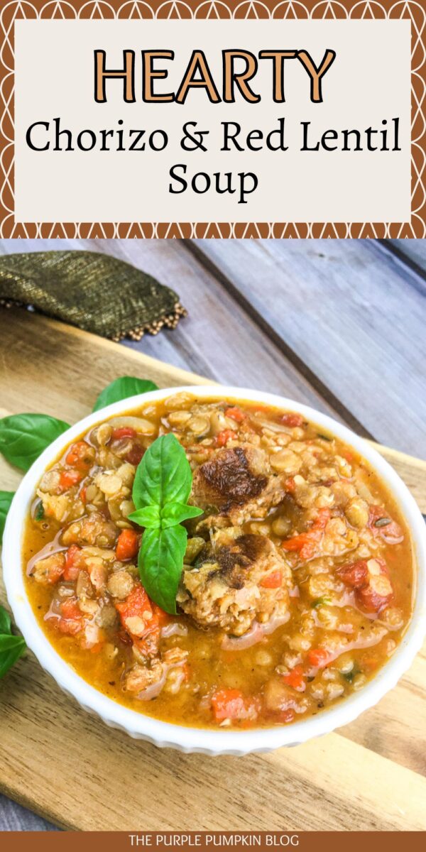 Hearty Chorizo & Red Lentil Soup Recipe