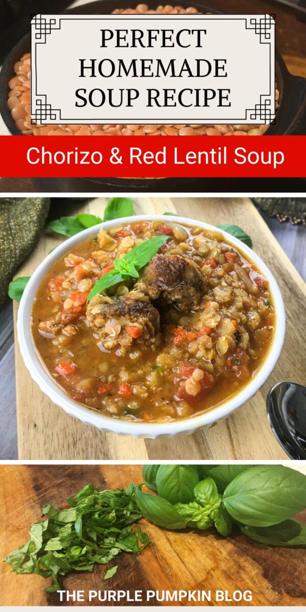 Homemade Chorizo & Red Lentil Soup Recipe
