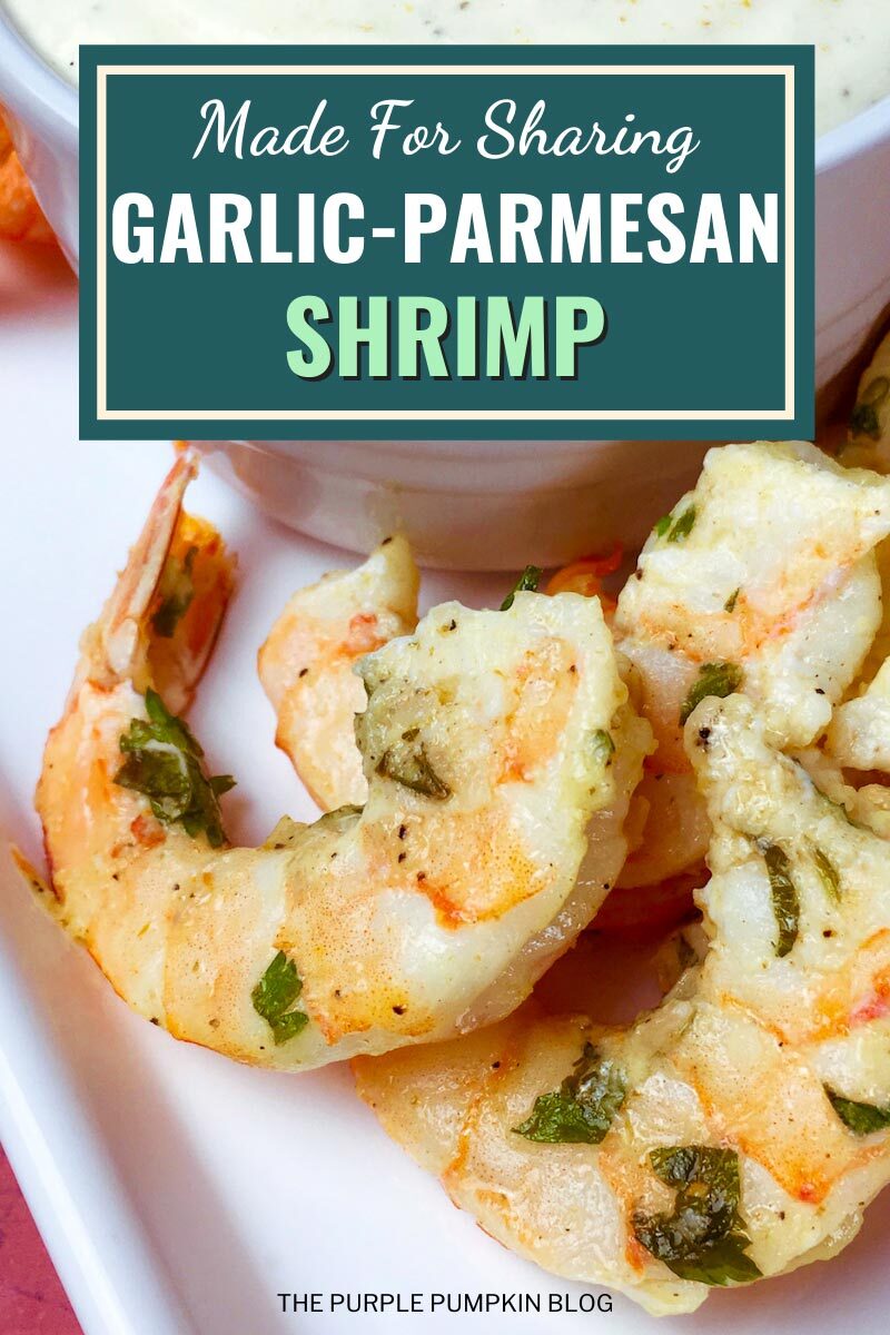 Made for Sharing - Garlic Parmesan Shrimp