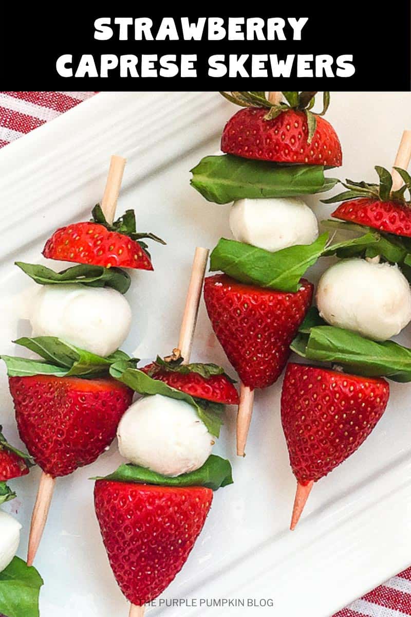 Strawberry Caprese Skewers Appetizer for Valentine's Day