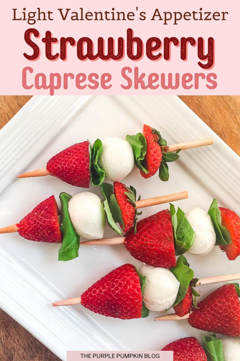 Strawberry Caprese Skewers - Light Valentine's Appetizer