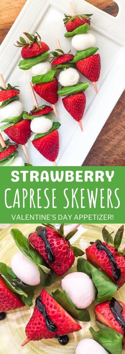 Strawberry Caprese Skewers - Valentine's Day Appetizer