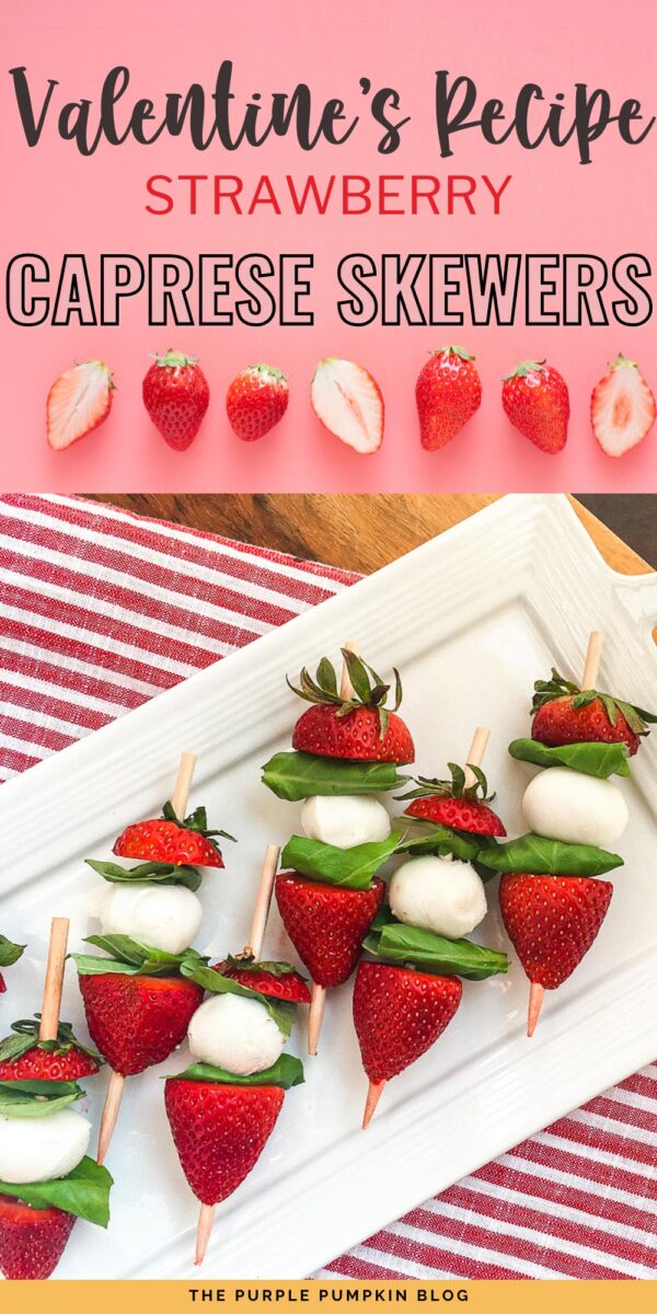 Valentine's Recipe - Strawberry Caprese Skewers