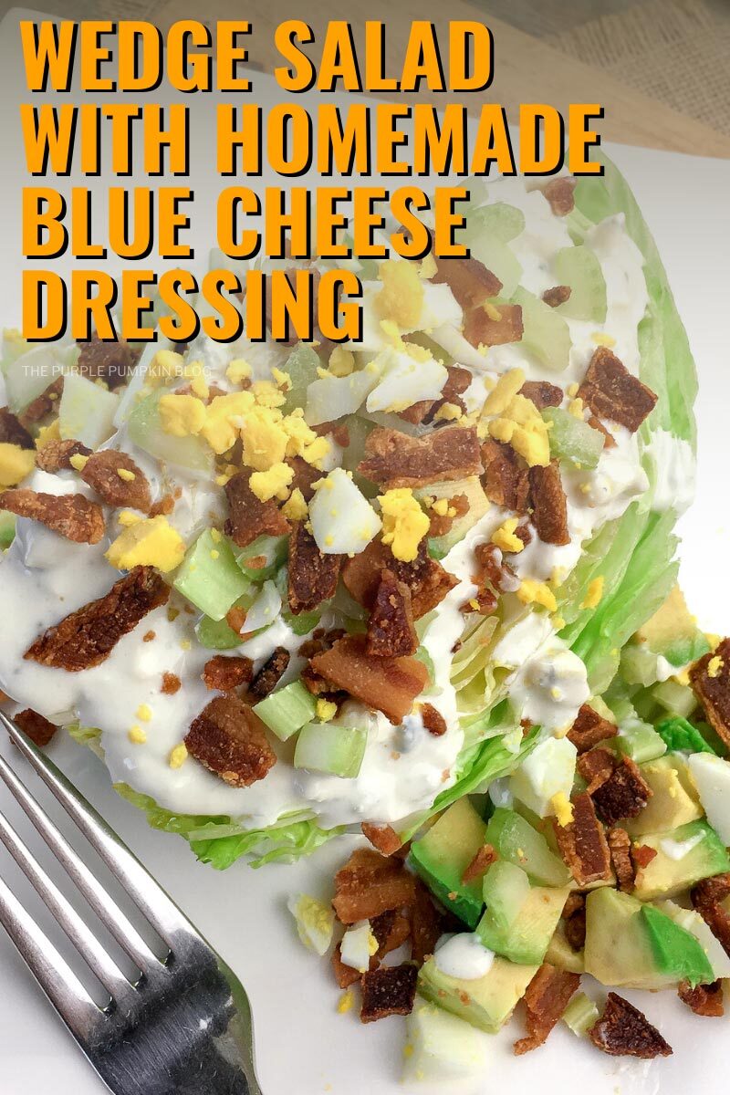 Wedge Salad with Homemade Blue Cheese Dressing