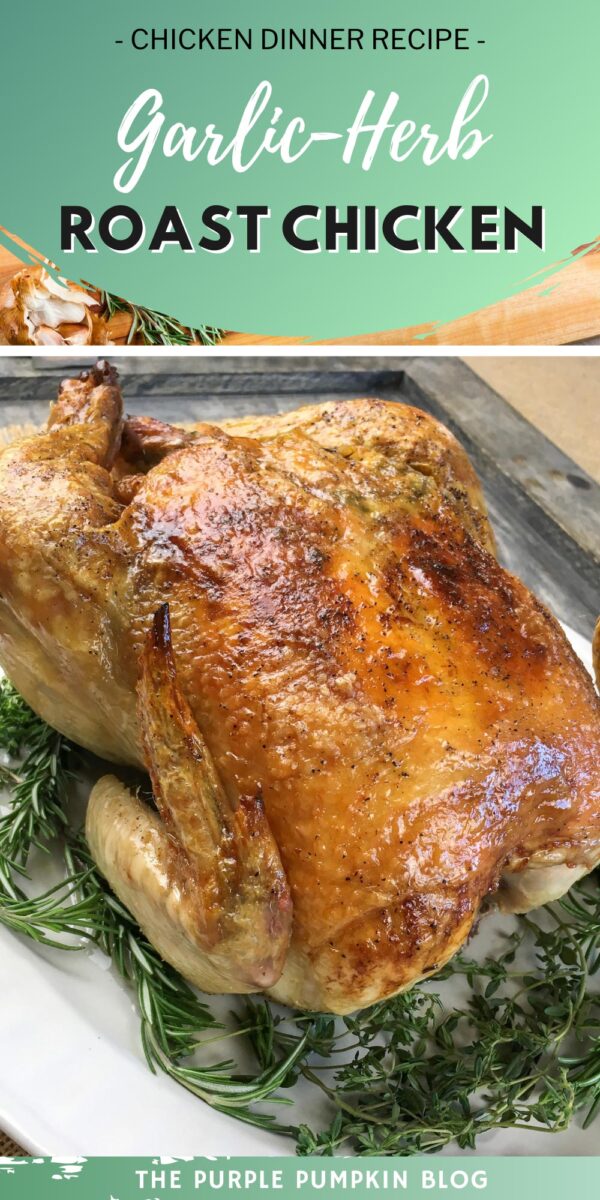 Chicken Dinner Recipe - Garlic-Herb Roast Chicken