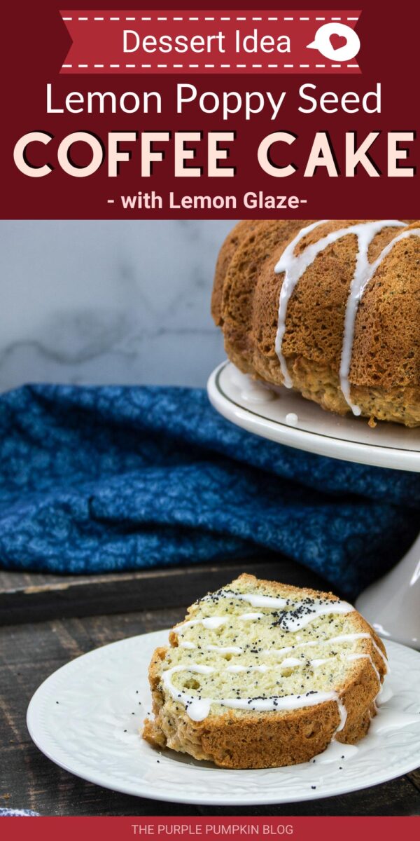 Dessert Idea - Lemon Poppy Seed Coffee Cake