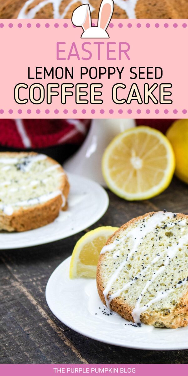 Lemon Poppy Seed Coffee Cake for Easter