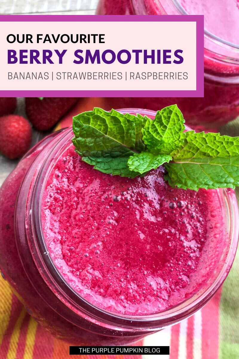 Our Favourite Berry Smoothies