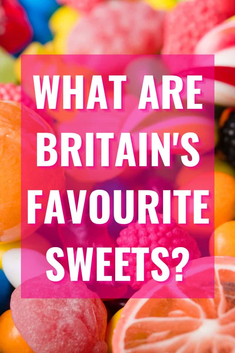 What-are-Britains-Favourite-Sweets