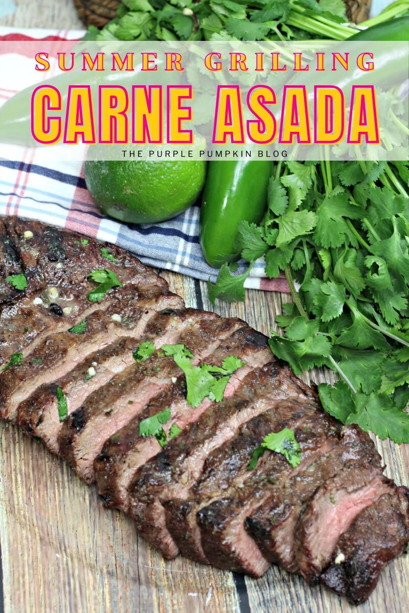 Carne Asada - Summer Grilling!