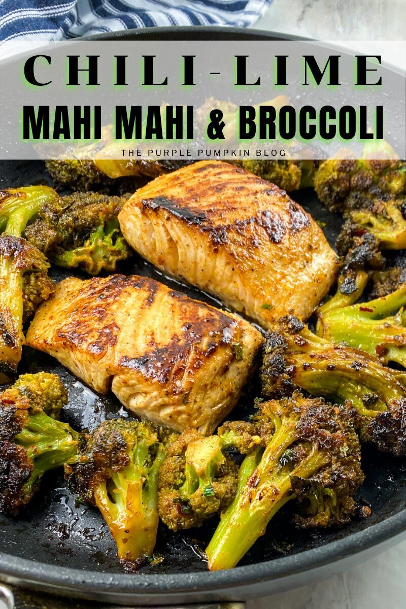 Chili Lime Mahi Mahi & Broccoli