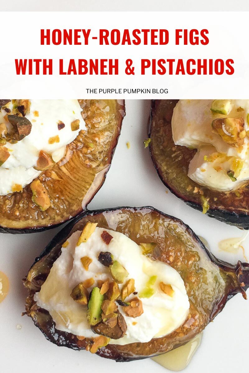 Honey Roasted Figs with Labneh & Pistachios Appetizer