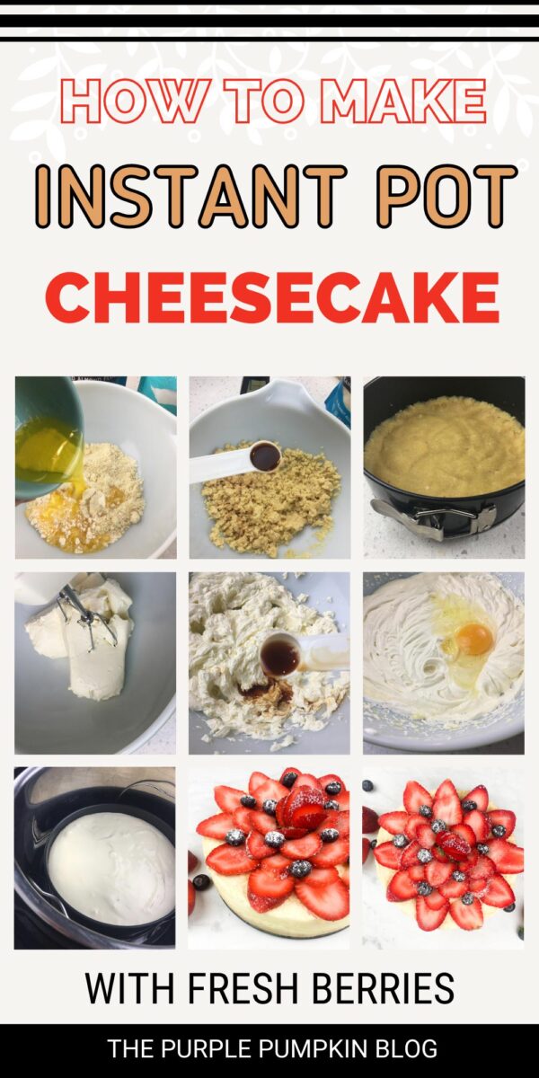 How To Make Instant Pot Cheesecake with Fresh Berries