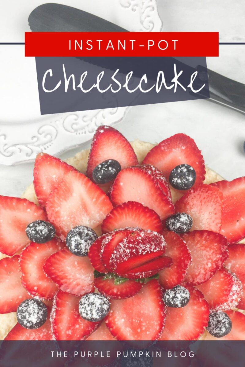Instant Pot Cheesecake