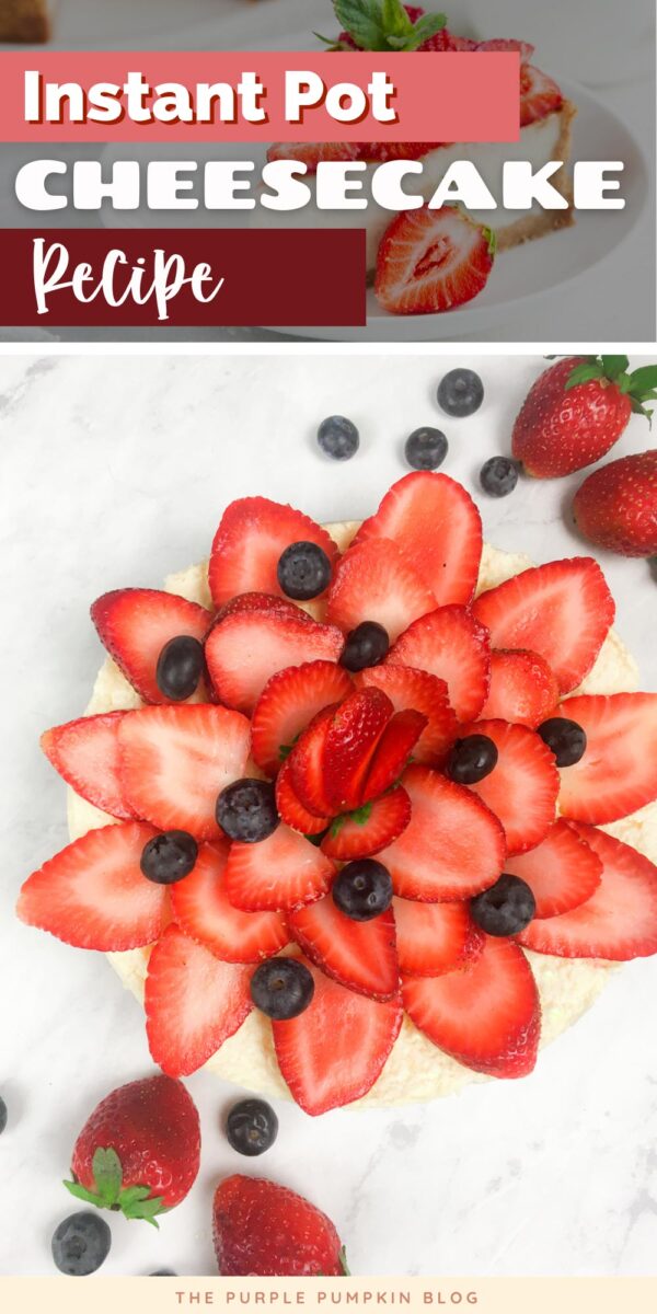 Instant Pot Cheesecake Recipe