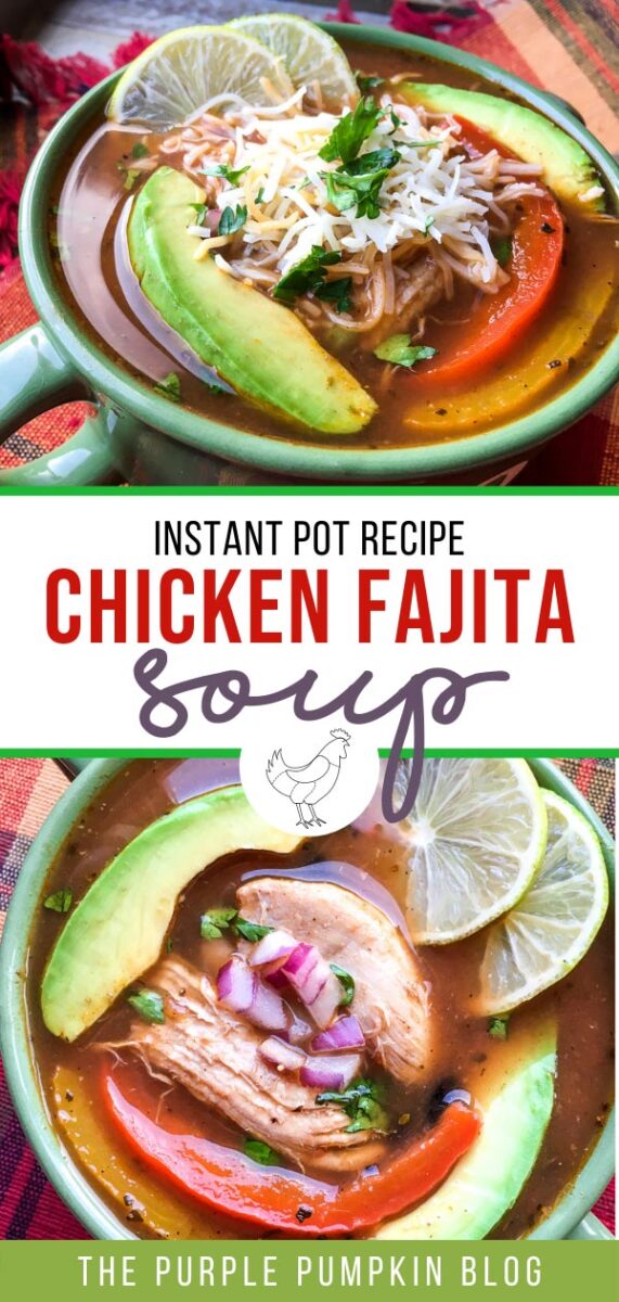 Instant Pot Recipe for Chicken Fajita Soup