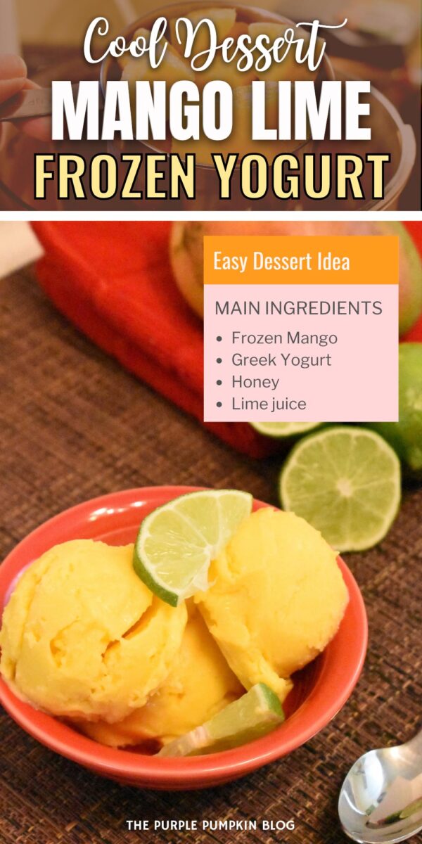 Mango Lime Frozen Yogurt - Cool Dessert!