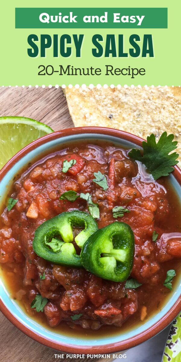 Quick and Easy Spicy Salsa (20 Minute Recipe)