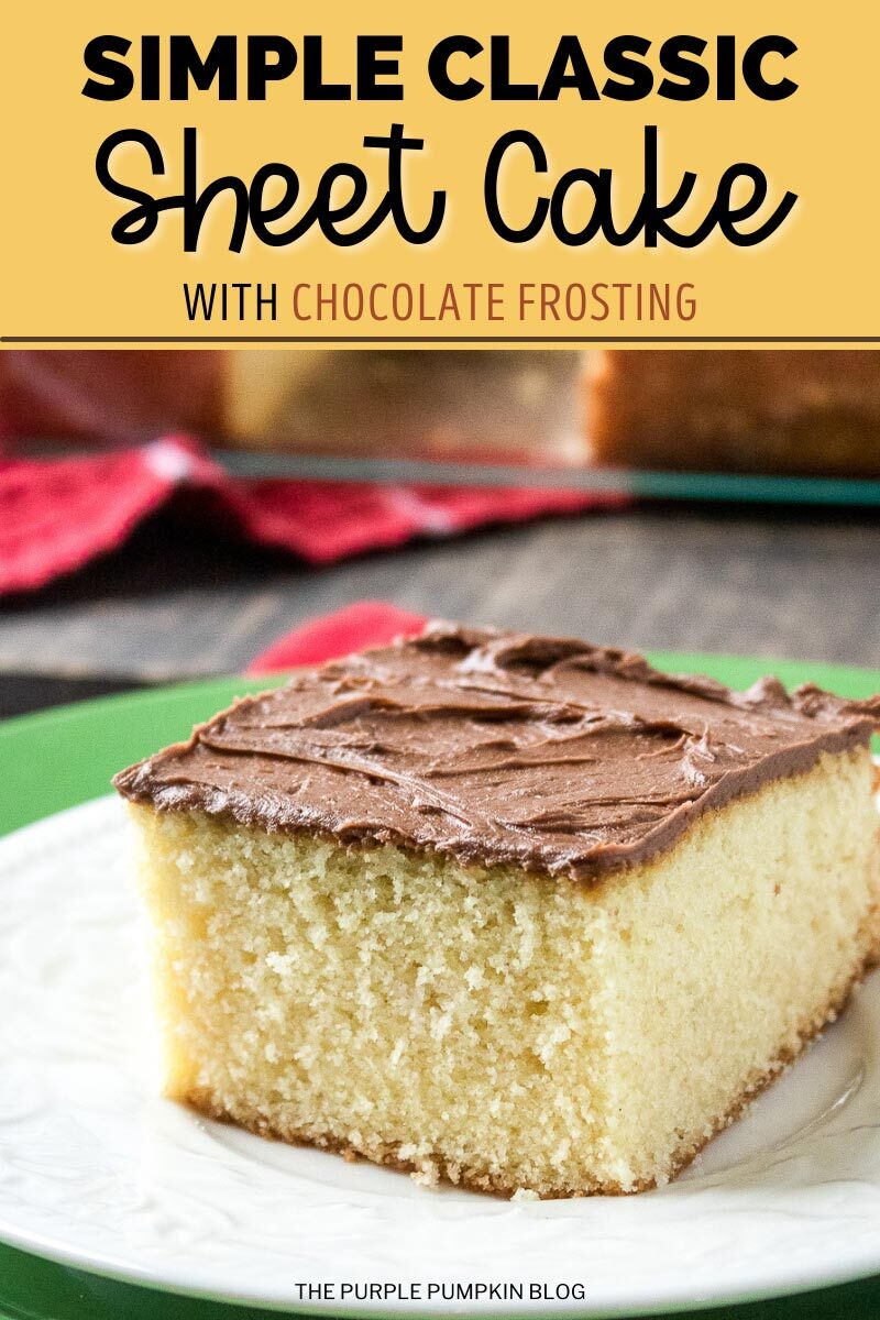 Simple Classic Sheet Cake with Chocolate Frosting