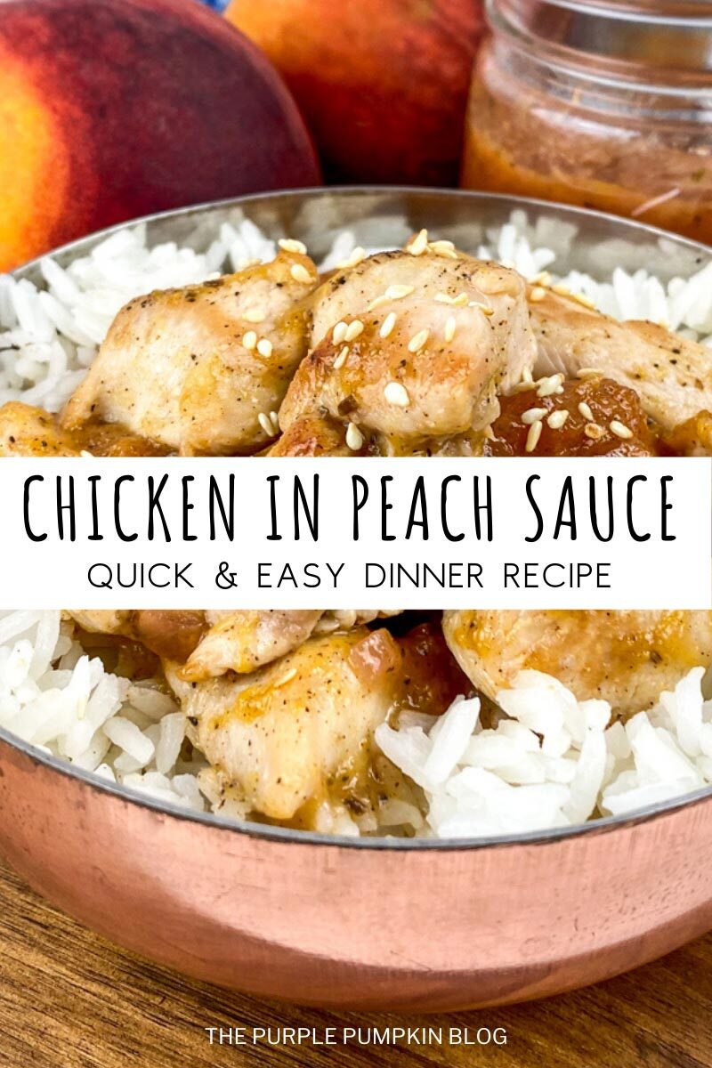 Chicken in Peach Sauce - A Quick & Easy Dinner Recipe