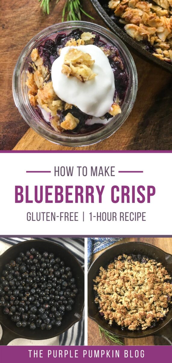 How To Make Blueberry Crisp in 1 Hour (Gluten-Free)