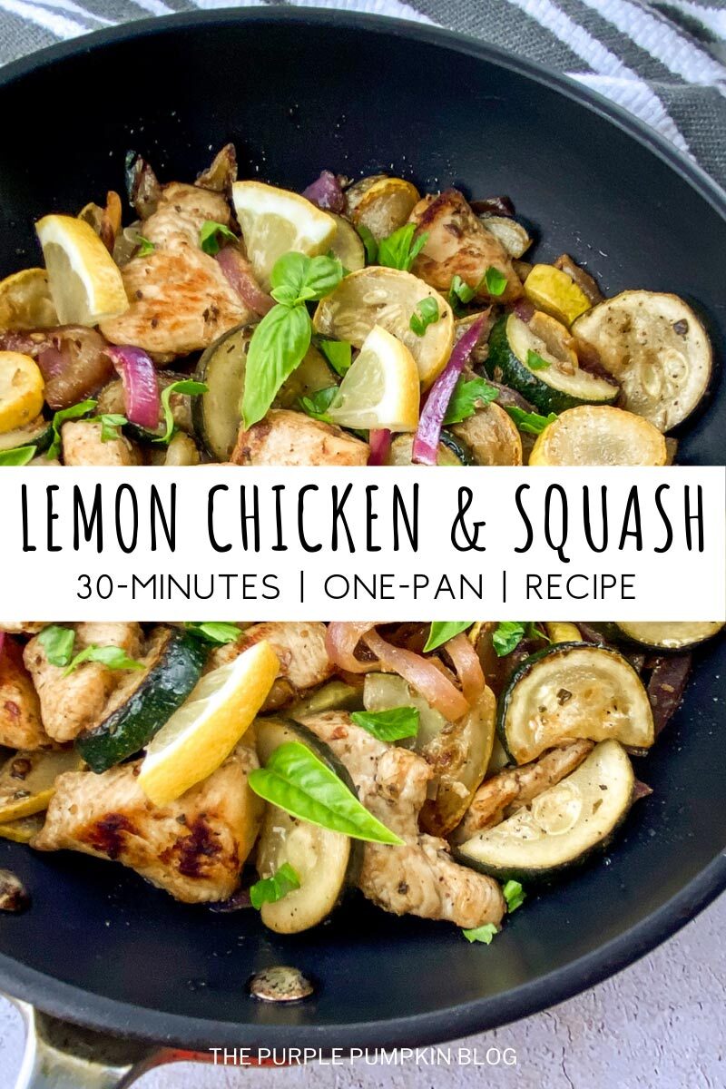 Lemon Chicken & Summer Squash - 30 Minute One-Pan Recipe