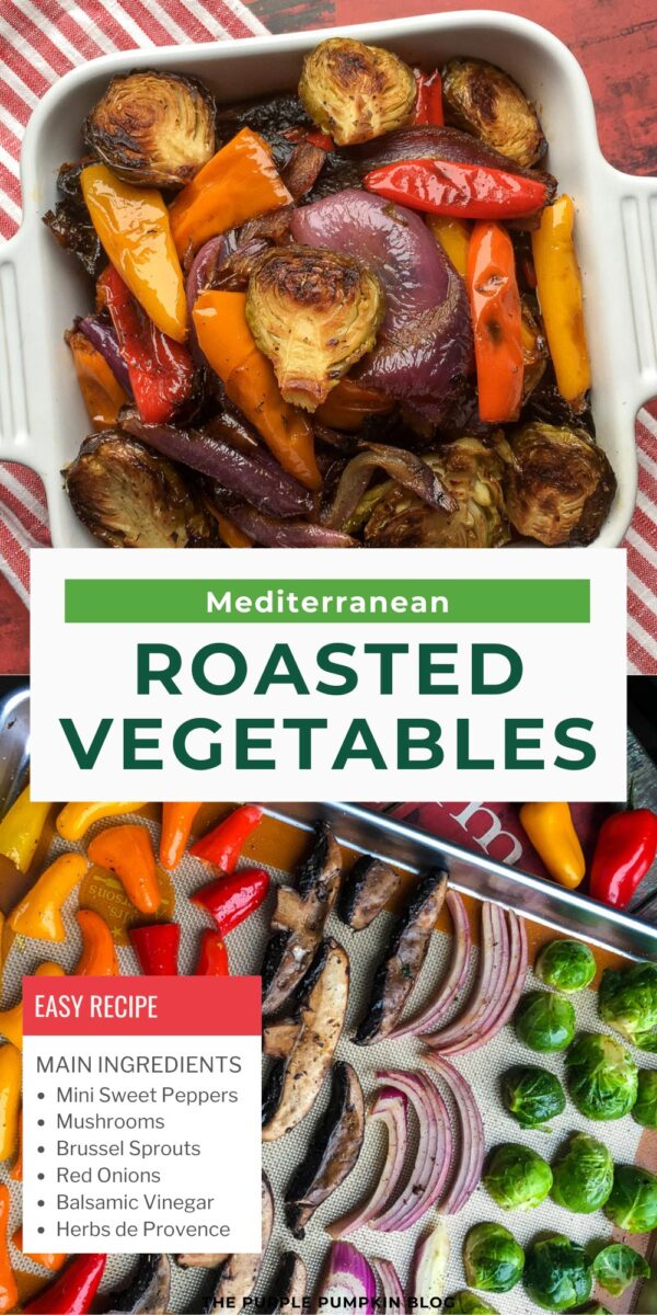 Mediterranean Roasted Vegetables (Easy Recipe)