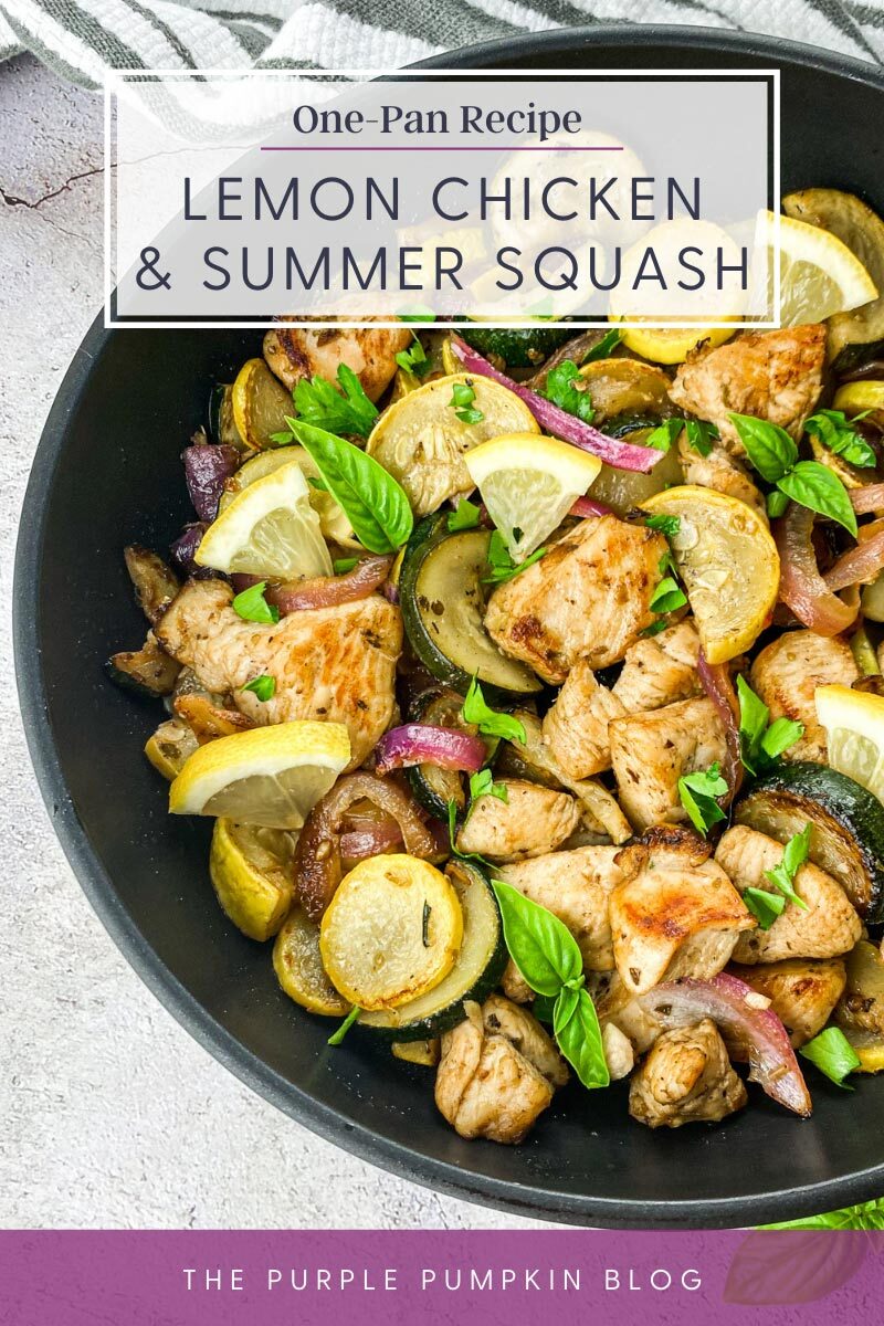 (One Pan Recipe) Lemon Chicken & Summer Squash
