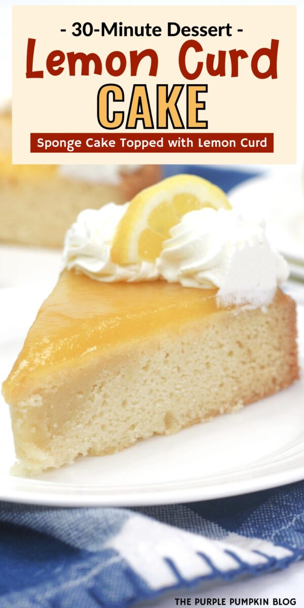 30-Minute Dessert - Lemon Curd Cake