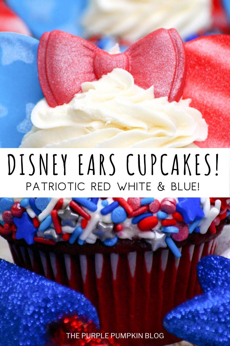 Disney Ears Cupcakes - Patriotic Red White & Blue!